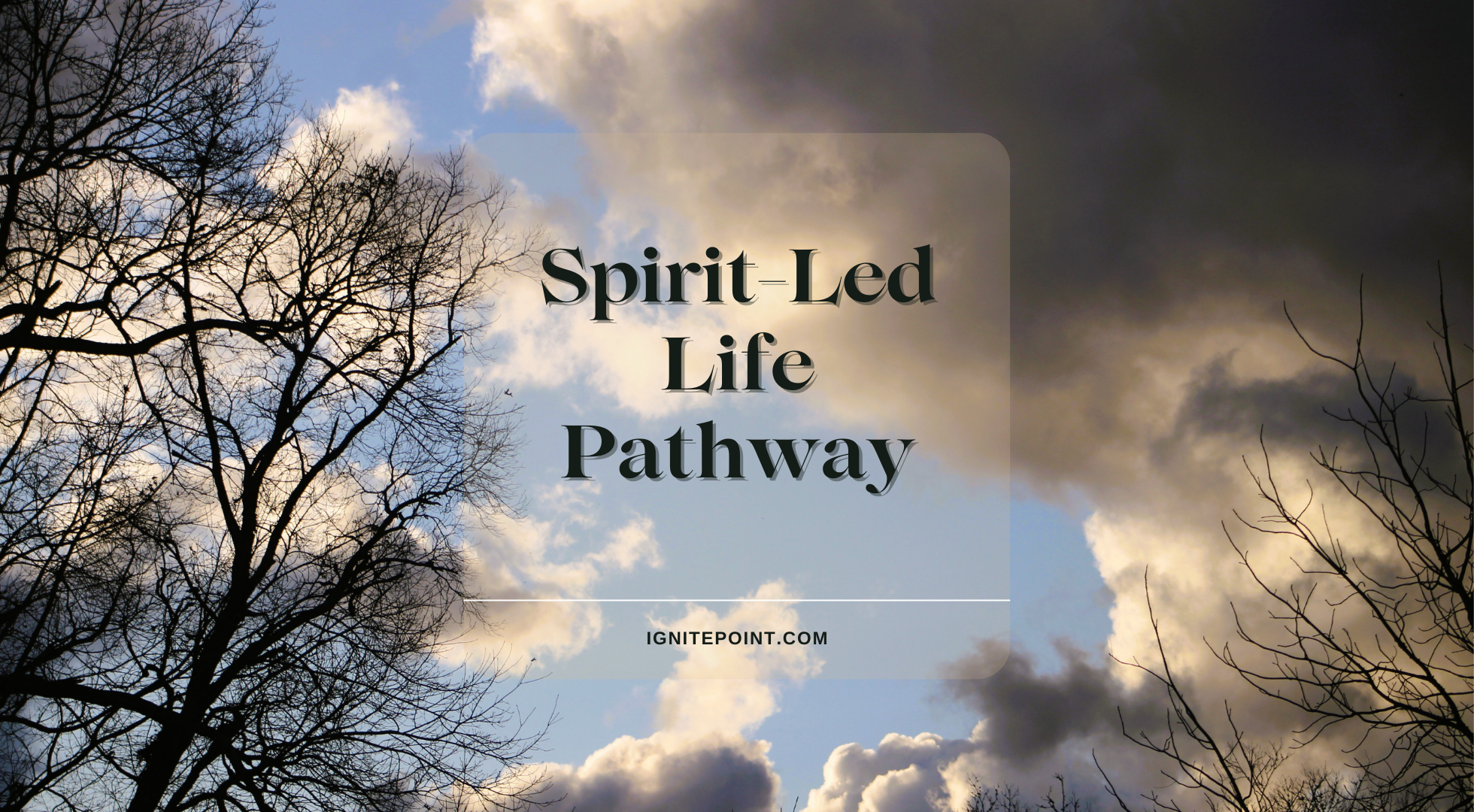 Spirit-Led Life Pathway